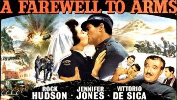حصرياً فيلم عن رائعة إرنست همينغوي ( وداعاً للسلاح 1957 ) لـ روك هدسون|جنيفر جونز