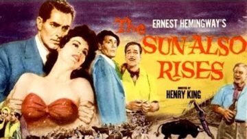 حصرياً فيلم عن رائعة إرنست همنغوي ( الشمس تشرق أيضاً 1957) للنجم *تايرون باور*