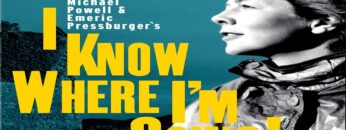 حصرياً الفيلم البريطاني الرائع ( أنا أعرف الى أين أنا ذاهبة ) إنتاج 1945