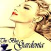حصرياً فيلم الجريمة والغموض (الجاردينيا الزرقاء – 1953 ) لـ آن باكستر|ريتشارد كونت
