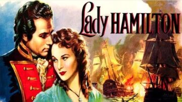 حصرياً فيلم عن القصة الخالدة ( السيدة هاملتون – 1941 ) لـ فيفيان لي|لورنس أوليفيه