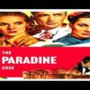 حصرياً فيلم ( قضية بارادين 1947 ) لـ * ألفرد هتشكوك *