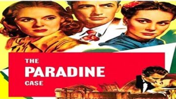 حصرياً فيلم ( قضية بارادين 1947 ) لـ * ألفرد هتشكوك *
