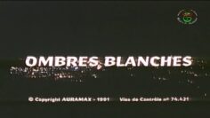 الفيلم الجزائري الظلال البيضاء | Le Film Algérien Ombres Blanches (1991)