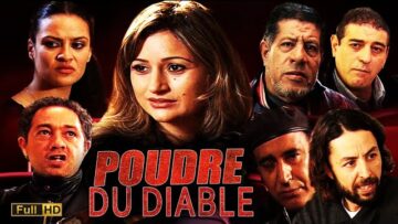 Film Poudre du diable HD الفيلم المغربي مسحوق الشيطان