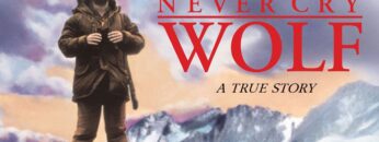 Never Cry Wolf (Adventure) A True Story in the Wild | Full Movie