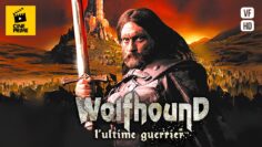 Wolfhound, lultime guerier – Fantastique – Film complet en français