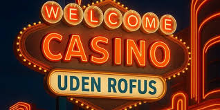 Bedste Casino Uden Om Rufus Find Dit Ideelle Spilsted